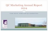QC Marketing Annual Report 2014 - faculty.wiu.edufaculty.wiu.edu/qc/about/pdfs/reports2014/QC-Marketing-Annual-Rep… · Marcia Lense-KWQC Randy Jacobs-TAG Marketing Gary Rowe-WIU-QC