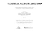 e-Waste in New Zealand - CANZ in NZ, CANZ report... · This includes e-waste. New Zealand has not yet focused on solutions for e-waste, in contrast to the situation in some sectors,
