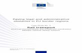 Easing legal and administrative obstacles in EU border regions · 2017-09-13 · policy context 1.1 Main obstacles and underlying challenges This case study deals with the obstacles