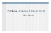 Kitchen utensils & equipment - Springfield Public Schools · Basting/Pastry Brush Used to spread an oil, glaze or egg wash on pastries and bread. In roasting meats, the brush is used