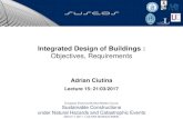 Integrated Design of Buildings · Integrated Design of Buildings Integrated Design of Buildings The Integrated Design Process (IDP) is a method for realizing high performance buildings