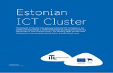 Estonian ICT Cluster€¦ · support people users cloud datacentre infrastructure operations connections specialists compliance monitoring encryption SharePoint classrooms protection
