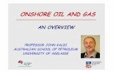 ONSHORE OIL AND GAS - energymining.sa.gov.au€¦ · Introduction Purpose • To give participants a very basic understanding of the onshore Oil and Gas business and the scientific