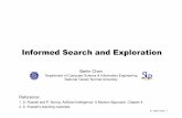 Informed Search and Exploration - NTNUberlin.csie.ntnu.edu.tw/Courses/Artificial...Simplified Memory-Bounded A* Search (SMA*) • Make use of all available memory M to carry out A*