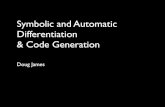 Symbolic and Automatic Differentiation & Code Generation · t5 = tll = t12 t18 t19 t21 = t22 t23 t25 = t26 t31 = t32 = t31*t31; t34 = Sm02*sm02 , t35 = Sm12*sm12 t36 = sm22*sm22 t38