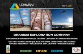 URANIUM EXPLORATION COMPANY - Uravan€¦ · Uravan’s property portfolio consists of 8 strategically located uranium projects plus the Rottenstone Ni-Cu-PGE project. • Successful
