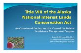 An Overview of the that the Subsistence Management Program VIII overview -- presentation...Establishes one SRC for each park or monument where ... Microsoft PowerPoint - Title VIII