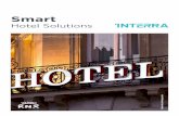 Hotel SolutionsHotel Solutions? Interra smart hotel control system is designed to provide a better service for every guest in the hotel. With occupancy-based energy management and