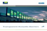 Transparent Acoustic Barriers - Palram · 6 PALGLAS® Flat Extruded Acrylic Sheet Main Features Thickness suitable for acoustic barriers: 15-25mm Inherently resistant to the effects