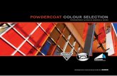 POWDERCOAT COLOUR SELECTION - Starline Security...steel and powder coated Vanatage or Elevate joinery due to the different paint technologies used. Single Finish. Where you desire