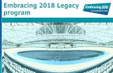 Embracing 2018 Legacy program - Home - DestinationQ · GC2018: The Legacy Program ms Four aspirations: Enduring jobs and powering economic growth Accelerating the Gold Coast to a
