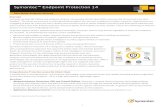 Symantec™ Endpoint Protection 14...Symantec Endpoint Protection 14 Data Sheet: Endpoint Security Overview Last year, we saw 431 million new malware variants, ransomware attacks diversified,