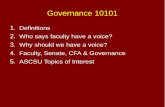 Governance 10101At DH, faculty governance and CFA have had amicable and productive interactions for many years Communication between faculty governance and CFA is an appropriate communication