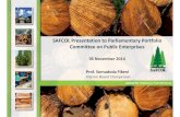 SAFCOL Presentation to Parliamentary Portfolio Committee ...pmg-assets.s3-website-eu-west-1.amazonaws.com/141105...South Africa imports 90,000m³ of softwood lumber and 74,000m³ of