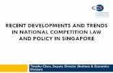 RECENT DEVELOPMENTS AND TRENDS IN NATIONAL … · Cordlife Group Limited removed existing exclusive arrangements with baby fair organisers and hospitals. Asia Pacific Breweries (Singapore)