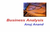Business Analysis - Anuj Anandanujanand.yolasite.com/resources/...Anand-oct_2009.pdf · Database Analyst (DBA) C Infrastructure Analyst C Business Architect R Information Architect