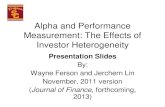 Alpha and Performance Measurement: The Effects of Investor ... · EW portfolio of the index funds 6. EW portfolio of the ETFs . Conditioning Variables: * Key assumption: investors