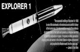 EXPLORER 1 · 2018-01-18 · National Aeronautics and Space Administration EXPLORER 1 Explorer 1 was the first U.S. satellite in space and the first satellite to carry science instruments.