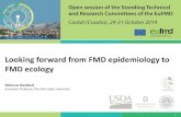 Looking forward from FMD epidemiology to FMD ecology€¦ · Pictures from Jessica Healy Profitos . What about FMD(V)? Case Study 1 – The Role of Movement in Cameroon Risk of disease