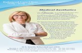 Enhanced Care · Enhanced Care Clinic Healthy auíckfy Safely Medical Aesthetics is a medical doctor (MD) with an interest in medical aesthetics in Vaughan Ontario. She is a certified