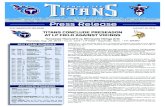 FOR IMMEDIATE RELEASE TITANS CONCLUDE PRESEASON AT …prod.static.titans.clubs.nfl.com/assets/docs/media... · 8/28/2014  · ROSTER PARED TO 53 PLAYERS BY WEEK’S END. The Titans