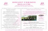 BREAST FRIENDS BULLETIN€¦ · 1.00pm – 3.30pm at St.Peter’s Hall, Holly Lane, Balsall Common. CV7 7EA. Full details back page Sharon on 01676-530586 or 07903-588076 WEDS 22nd