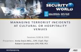 MANAGING TERRORIST INCIDENTS AT CULTURAL …...USA, and emergency services & embassy numbers in the UK. The route selected is with British Airways, to Newcastle, via London Heathrow