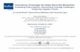 Insurance Coverage for Data Security Breachesmedia.straffordpub.com/products/insurance-coverage... · 10/21/2009  · Donna L. Wilson, Partner, Kelley Drye & Warren, Washington, D.C.