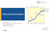 Deep Decarbonization · 2019-11-15 · Deep Decarbonization Joint Center for Energy Storage Research George Crabtree Director, Joint Center for Energy Storage Research (JCESR) Argonne