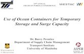 Use of Ocean Containers for Temporary Storage and Surge ... · for the railways to handle containerized grain – Containers were negligible when the base of the Maximum Grain Revenue