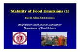 Stability of Food Emulsions (1) - UMassmcclemen/FoodEmulsions... · Emulsion Stability Definition: "Ability to resist changes in properties over time” Importance: Determines the