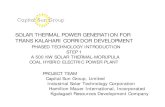 Solar Thermal Power Generation for Trans Kalahari Corridor ... · Botswana Solar Thermal Electric Power Stations Team “B-STEP” ... • System can be increased in size to a capacity
