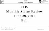 COS Monthly Status Review COS Monthly Status Review June ... · Descope Report J. Andrews ... • G230L-1, 2 (still at JY) • G140L Blazed (if we get it) COS Monthly Status Review