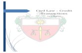 Civil Law Credit Transactions · Credit Transactions Jalandoni v. Encomienda G.R. No. 205578 March 1, 2017 WT Construction v. The Province of CebuG.R. Nos. 208984 September 16, 2015