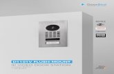 IP VIDEO DOOR STATION... FEATURES Video and audio call • On smartphones, tablets (iOS, Android), IP and landline phones (SIP) Open API • Local interface for integration with third-party