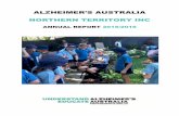 ALZHEIMER’S AUSTRALIA · │ALZHEIMER’S AUSTRALIA NTINC ANNUAL REPORT 2015/2016 e 2 PRESIDENT’S REPORT Dr Vicki Krause President - Alzheimer’s Australia NT Inc. The past year