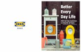 Better Every Day Life - swedcham.cn · 2016 6.30 Opening of the IKEA Suzhou Store We have more than 20 IKEA stores now 2016 8.25 Opening of the IKEA Foshan Store Known for being “trendy,