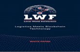 Logistics Meets Blockchain Technology · DPoS-based blockchain capable of decentralizing all information currently held within traditional logistics systems. In this way the management