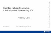 Shielding Network Function on a Multi-Operator System ... · • Deep understanding of NFV, SFC and Intel SGX technologies ... • One example is NFV-MANO. NFV Orchestration • It