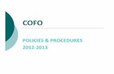 COFO Treasurer Manual 2012-2013.ppt€¦ · Welcome to COFO {C.O.F.O.is an acronym for Chicago Organization Finance Office.{Purpose: To assist you in fully utilizing your COFO accounts