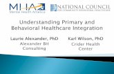 Karl Wilson, PhD Alexander BH Crider Health Consulting Center · 9/15/2010  · Washtenaw Community Health Organization, Ypsilanti, MI . Consumers’ take on integration 31 ... Video