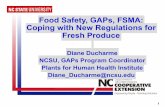 Food Safety, GAPs, FSMA: Coping with New Regulations for Fresh …ncblueberrycouncil.org/.../05/NCSU-FSMA-Presentation.pdf · 2013-05-23 · Food Safety, GAPs, FSMA: Coping with New