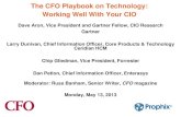 The CFO Playbook on Technology: Working Well With Your CIOresource.prophix.com/links/recorded-webcast/cfo... · 5/13/2013  · CIO leadership issues. He co-authors the annual CIO