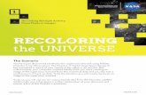 Recoloring the Universe - Chandra X-ray ObservatoryFrom Pixels to Images . 1. RECOLORING . the UNIVERSE. Calculations . Turn the numbers into a picture. Before you can make the image,