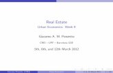 Real Estate - CREI – Centre de Recerca en Economia ...1).pdf · Real Estate Urban Economics: Week 9 Giacomo A. M. Ponzetto CREI ŒUPF ŒBarcelona GSE 5th, 6th, and 12th March 2012