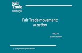 Fair Trade movement: in action by Sergi Corbalan · 2020-01-27 · Fairtrade Living Income Reference Prices for cocoa & advocacy work on living income. Ghana & Cote D’Ivoire govt