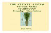 THE VETIVER SYSTEM Workshop PPT/KUW-PPT02.pdfThe Basic Vetiver Grass Technology The Vetiver Grass Technology (VGT), in its most common form, is simply the establishment of a narrow