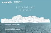 POSTGRADUATE COMMUNITY - University of the Arts London · MA Visual Arts, Book Arts Camberwell College of Arts Resort Studios, a creative collective ... This five day community focused