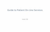 Guide to Patient On-Line Services · way This will of you will details. to thlnk a whch is to This wil to details with a t will details that by you able to that re If do until that