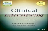 FIFTH EDITION CLINICAL INTERVIEWING · Clinical interviewing is the cornerstone for virtually all mental health work. It involves integrating varying degrees of psychological or psychiatric